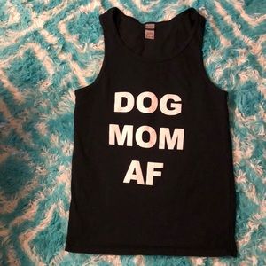 Dog Mom AF tank